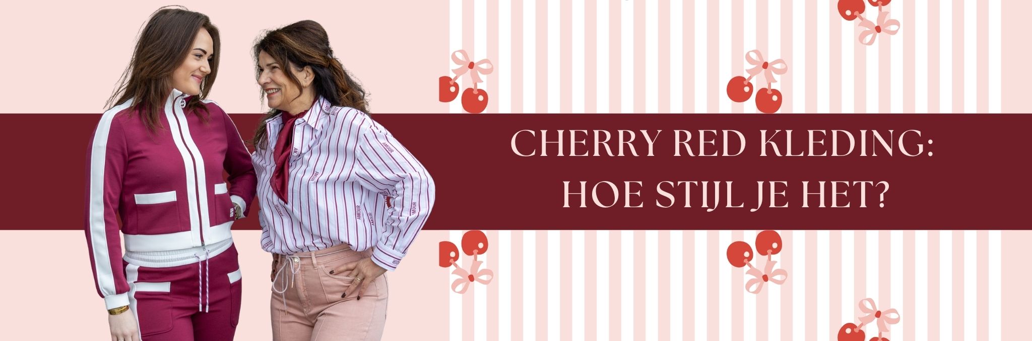 Twee vrouwen in cherry red outfits kijken lachend naar elkaar, met de tekst: &ldquo;Cherry red kleding: hoe stijl je het?&rdquo;